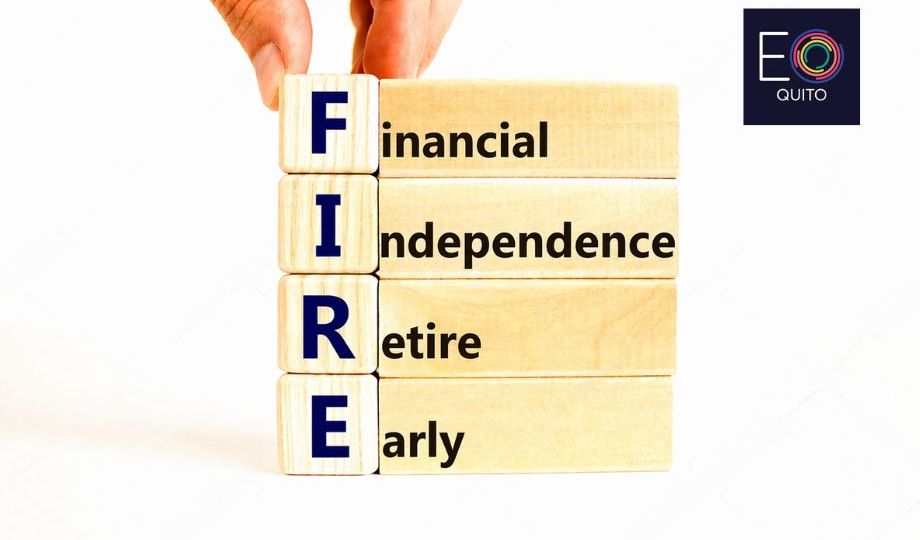 Fire: Financial independence Retire Early